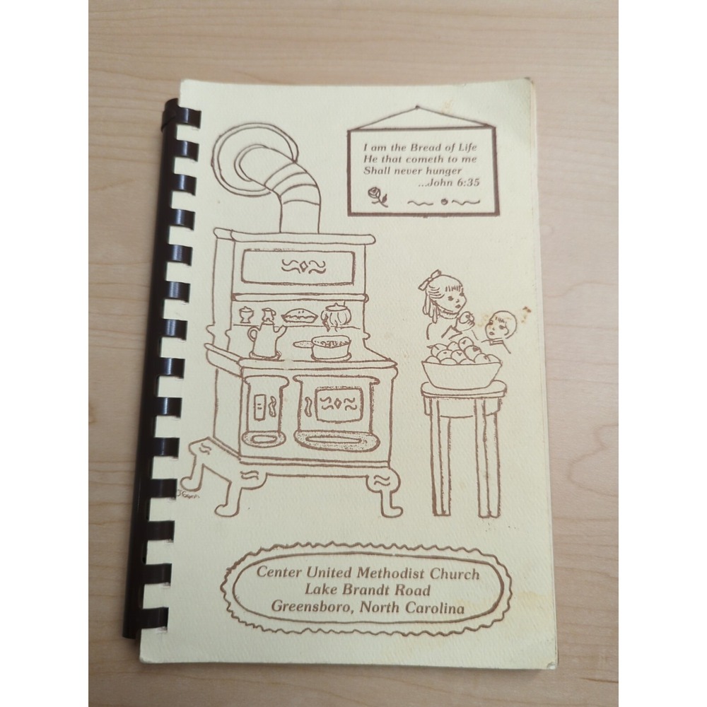 Center united‎ Methodist Church Greensboro, NC Spiral Church Cookbook 1985